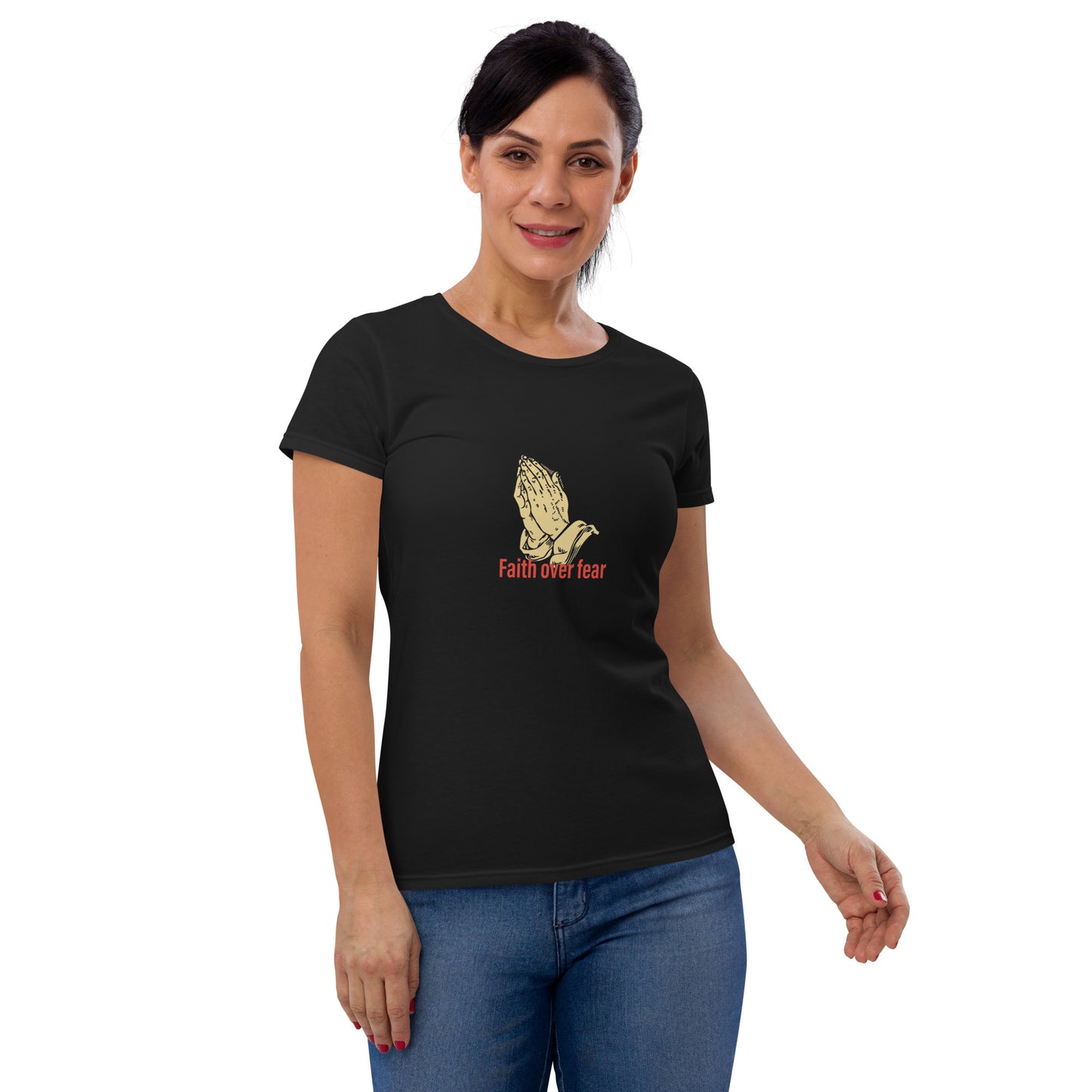 Faith over fear Women's short sleeve t-shirt