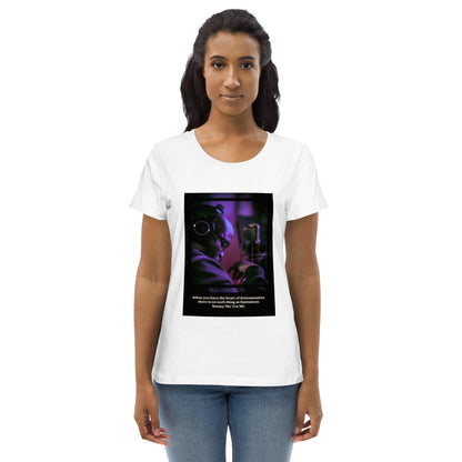 The Heart Of Determination Women's fitted eco tee