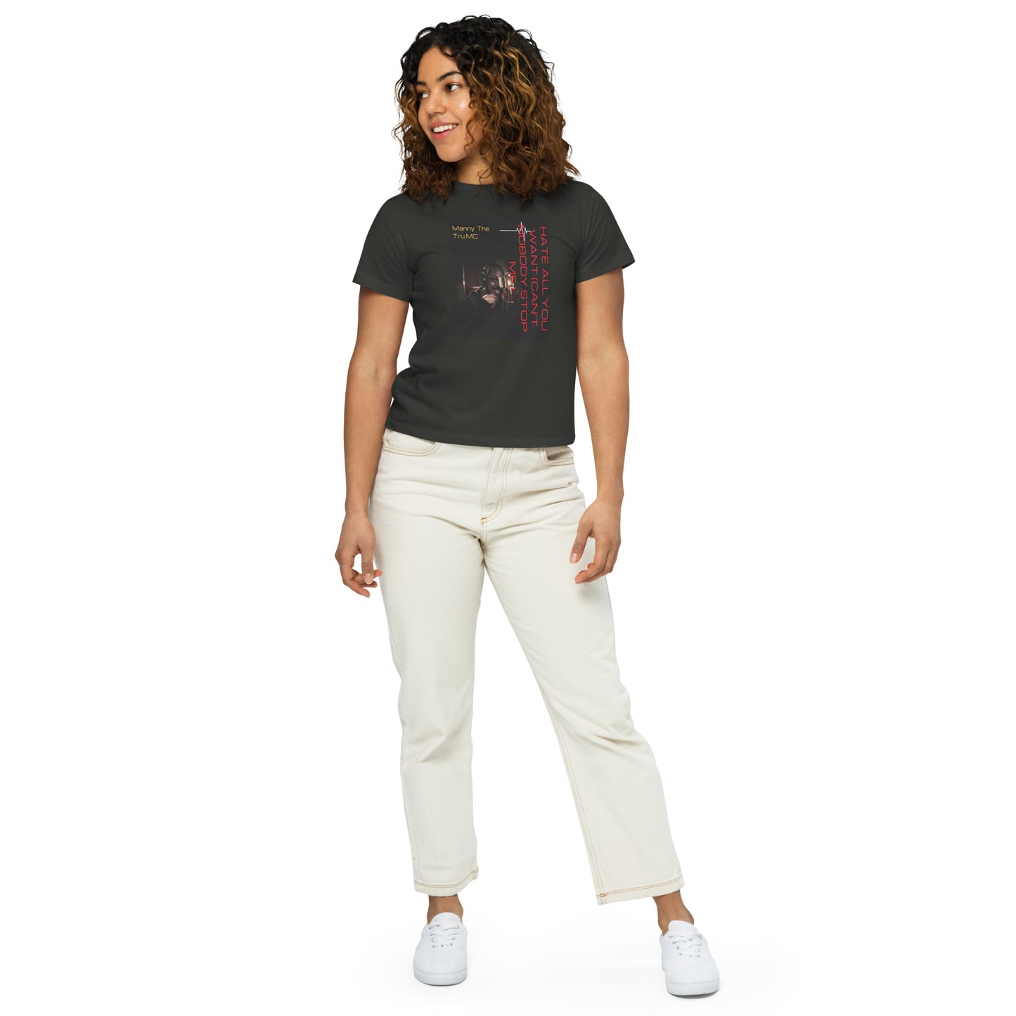 Hate all you want (Can't nobody stop me Women’s high-waisted t-shirt