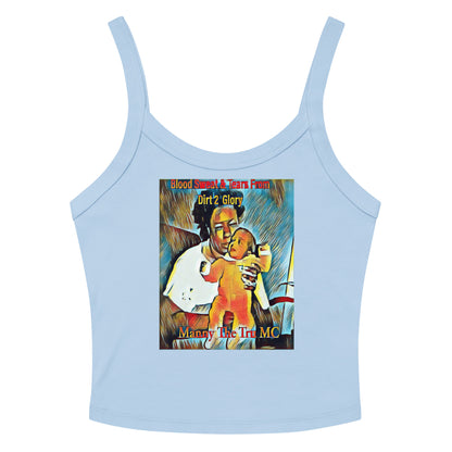 Blood Sweat & Tears from Dirt 2 Glory Women’s micro-rib tank top