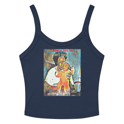 Blood Sweat & Tears from Dirt 2 Glory Women’s micro-rib tank top