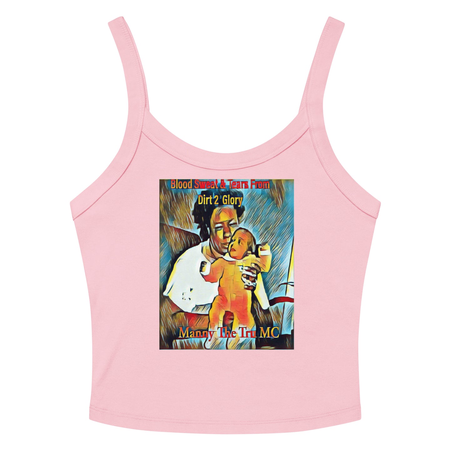 Blood Sweat & Tears from Dirt 2 Glory Women’s micro-rib tank top