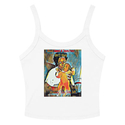 Blood Sweat & Tears from Dirt 2 Glory Women’s micro-rib tank top