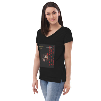 Hate all you want (Can't nobody stop me Women’s recycled v-neck t-shirt