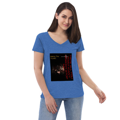 Hate all you want (Can't nobody stop me Women’s recycled v-neck t-shirt