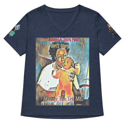 Blood Sweat & Tears from Dirt 2 Glory Women’s relaxed v-neck t-shirt