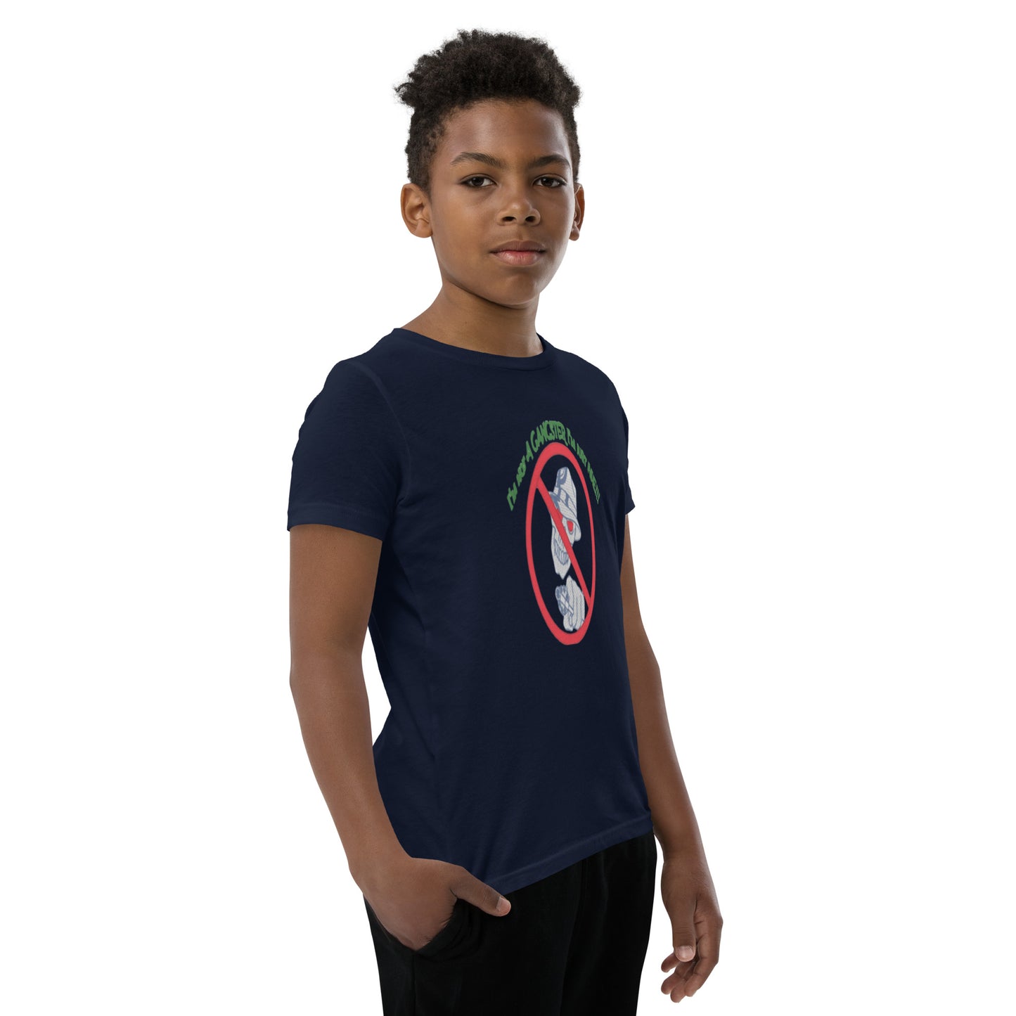 I'm not a gangster Youth Short Sleeve T-Shirt